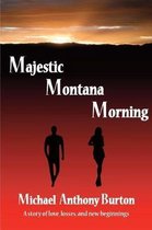 Majestic Montana Morning