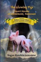 The Glowing Pigs