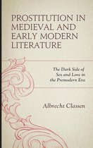 Studies in Medieval Literature - Prostitution in Medieval and Early Modern Literature
