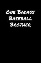 One Badass Baseball Brother