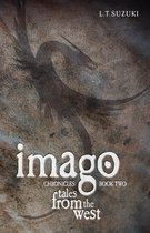 Imago Chronicles: Book Two, Tales from the West