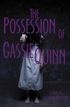 The Possession of Cassie Quinn