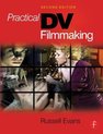Practical DV Filmmaking 2nd