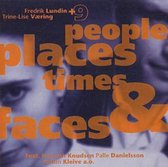 People, Places, Times And Faces