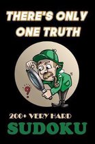 There's Only One Truth - 200+ Very Hard Sudoku