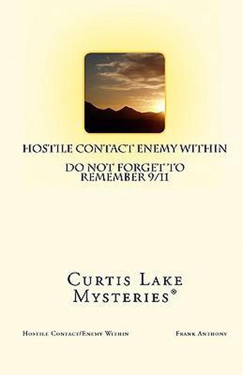 Hostile Contact Enemy Within van Frank Anthony