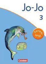Jo-Jo Sprachbuch - Aktuelle allgemeine Ausgabe. 3. Schuljahr - Ferienspaß mit Jo-Jo