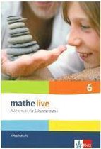 mathe live. Arbeitsheft mit Lösungsheft 6. Schuljahr. Allgemeine Ausgabe