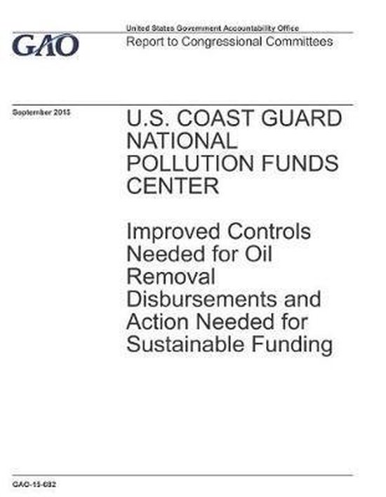 U S Coast Guard National Pollution Funds Center U S Government