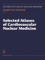Atlases of Clinical Nuclear Medicine - Selected Atlases of Cardiovascular Nuclear Medicine
