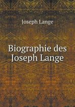 Biographie des Joseph Lange