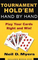 Tournament Hold 'em Hand By Hand: