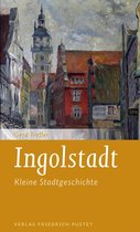 Kleine Stadtgeschichten - Ingolstadt