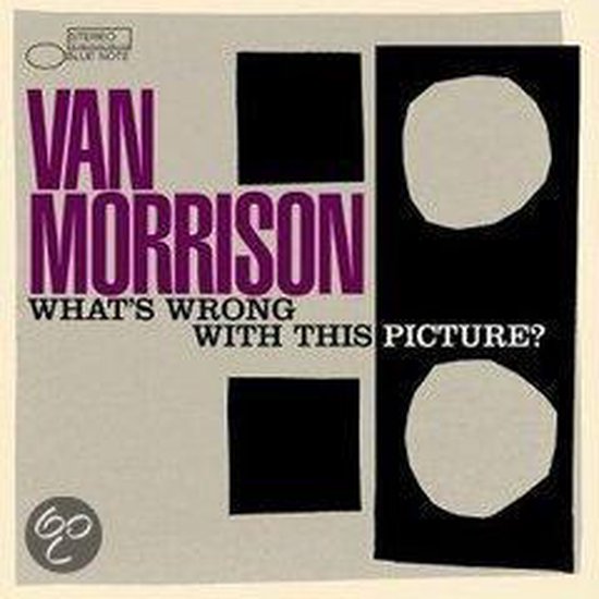 Albumcover van Van Morrison met de titel 'What's Wrong With This Picture?' in paarse letters.