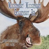 Mooseberry Mooseberry Gooseberry Pie