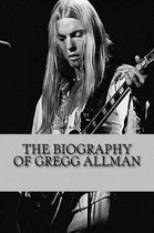 The Biography of Gregg Allman