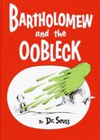 Bartholomew & The Oobleck