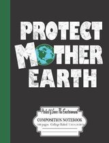 Protect Mother Earth