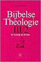 Bijbelse theologie iii 2 - de koning als richter (s)