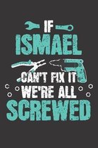 If ISMAEL Can't Fix It