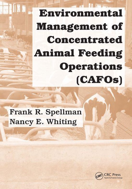 Environmental Management of Concentrated Animal Feeding Operations