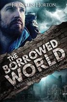 The Borrowed World