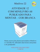 Atividade 12 Com Minilivro A8 Publicado Para Montar - Cor Branca