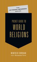 The IVP Pocket Reference Series - Pocket Guide to World Religions