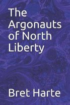 The Argonauts of North Liberty