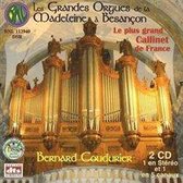 Bernard Coudurier - Les Grandes Orgues De La Madeleine A Besancon