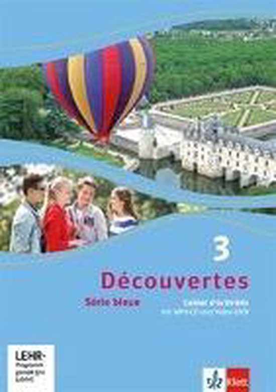 Découvertes 3 Cahier D Activités Lösungen Pdf Découvertes Série bleue 3. Cahier d'activités mit MP3-CD und Video-DVD