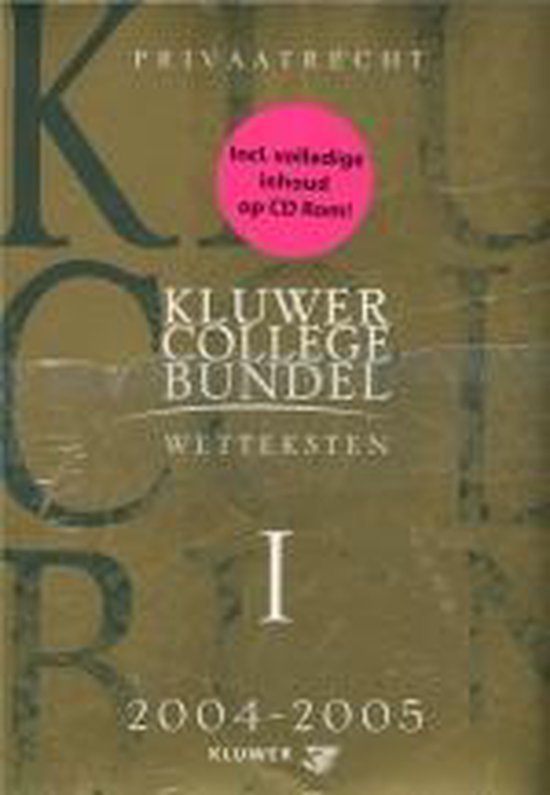 KLUWER COLLEGEBUNDEL 2004/2005 + CDROM 9789013010350 Auteur