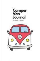 Camper Van Journal. Blank Lined Journal For Motorhome, RV, Caravan And Travel Enthusiasts