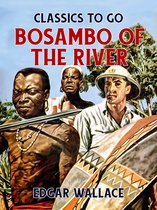 Classics To Go - Bosambo of the River