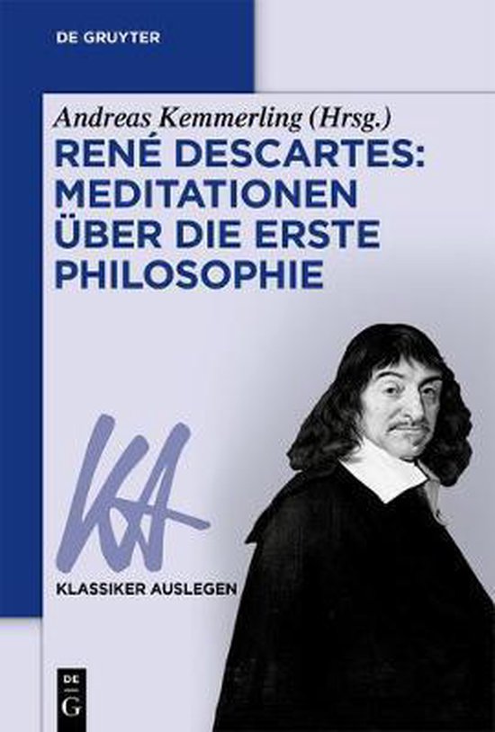 René Descartes: Meditationen über die Erste Philosophie, Andreas ...