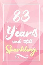83 Years And Still Sparkling