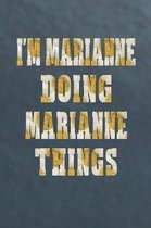 I'm Marianne Doing Marianne Things