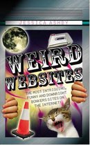 Weird Websites