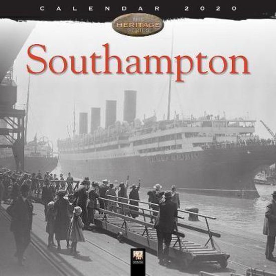 Southampton Heritage Wall Calendar 2020 (Art Calendar)