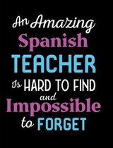 An Amazing Spanish Teacher Is Hard To Find And Impossible To Forget