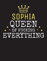 SOPHIA - Queen Of Fucking Everything