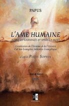 L'Ame Humaine - avant la naissance & apr s la mort