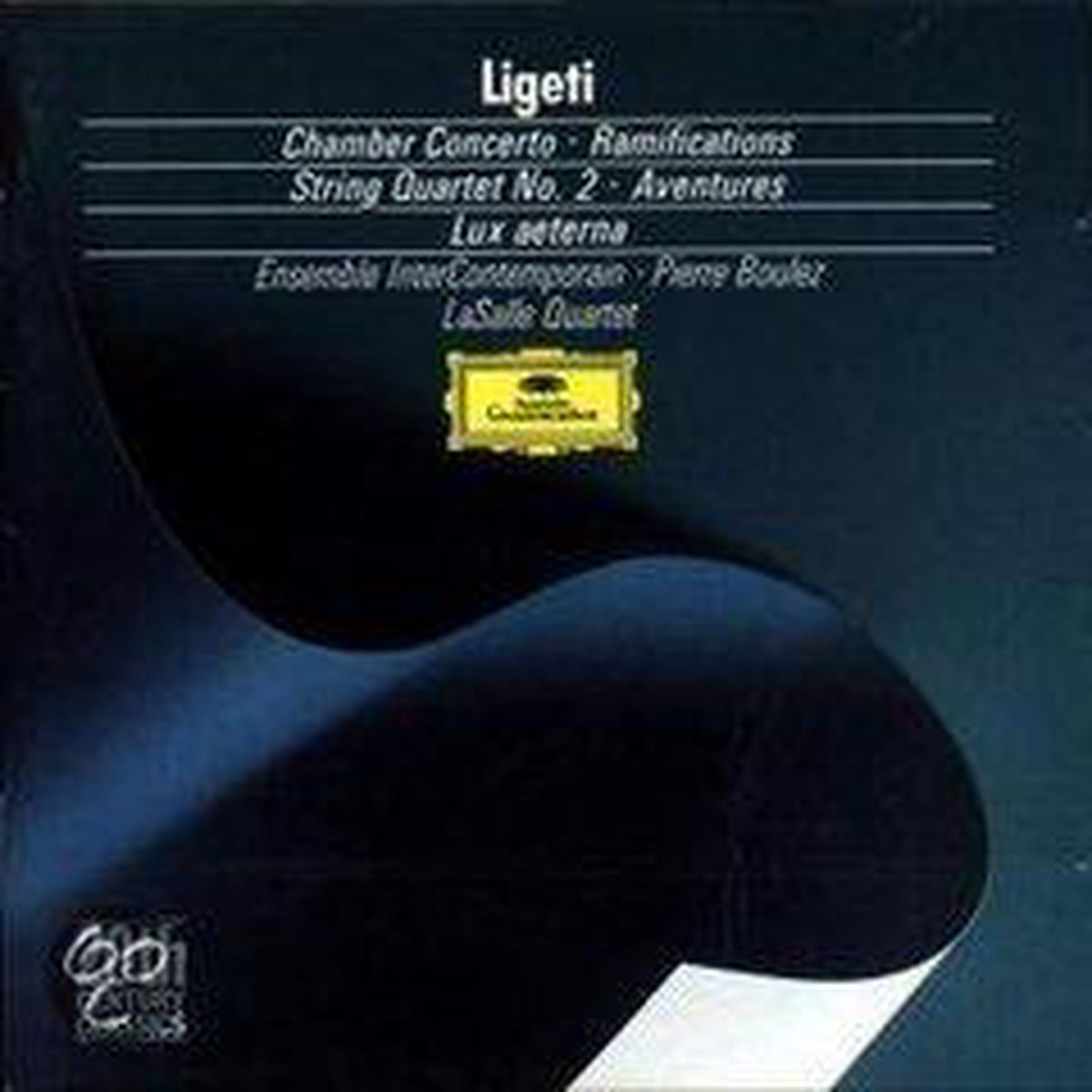 Ligeti: Chamber Concerto/Ramifications/String Quartet No. 2/...