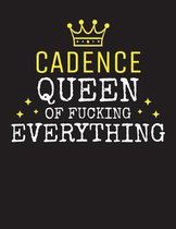 CADENCE - Queen Of Fucking Everything