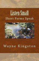 Listen Small