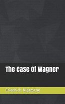 The Case Of Wagner