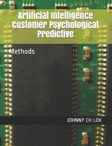 Artificial Intelligence Customer Psychological Predictive