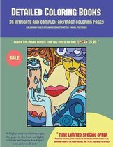 Detailed Coloring Books (36 intricate and complex abstract coloring pages): 36 intricate and complex abstract coloring pages: This book has 36 abstract coloring pages that can be u