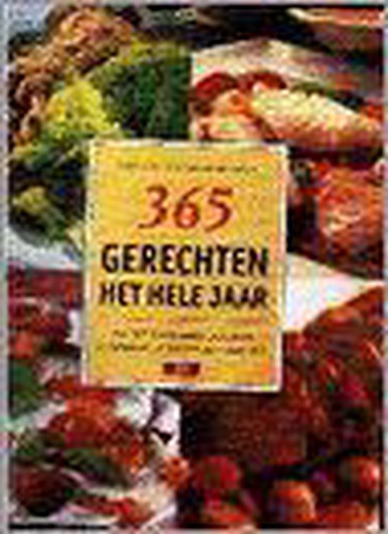 9789039600559 - 365 gerechten het hele jaar