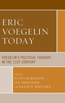 Political Theory for Today - Eric Voegelin Today